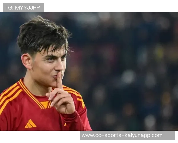 穆帅盼明夏免签迪巴拉罗马冬窗拒绝放人计划